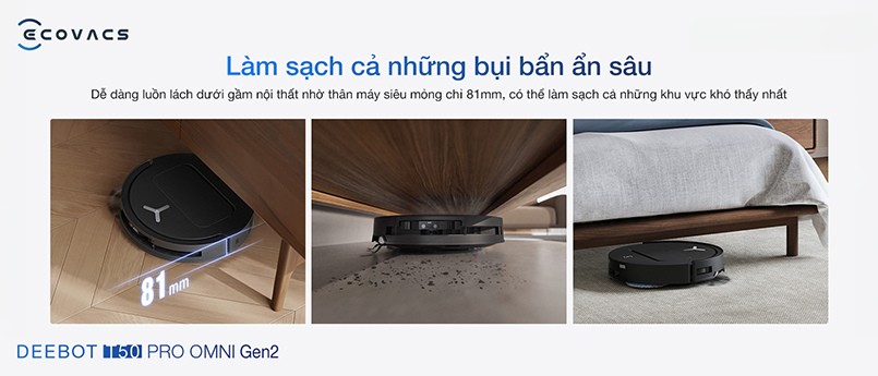 Ecovacs Deebot T50 Pro Gen 2 làm sạch gầm thấp